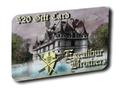 Excalibur Brothers $20 Gift Certficate Excalibur Brothers